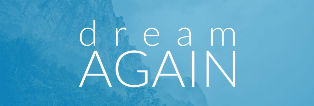 Dream Again Master Class Tetelestai Ministries Dream Again Master Class Tetelestai Ministries